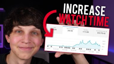 How to Increase Watch Time on YouTube