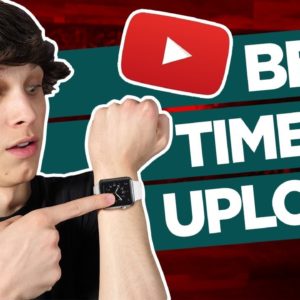 The Best Time to Upload YouTube Videos